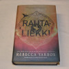 Rebecca Yarros Rautaliekki